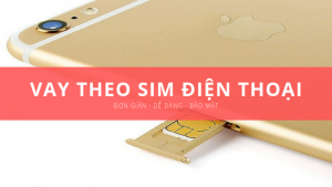 Vay tiền bằng SIM điện thoại