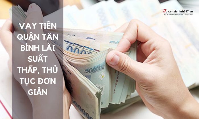 Vay tiền quận Tân Bình