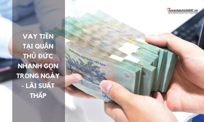 vay tiền tại quận Thủ Đức