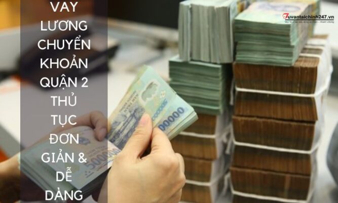vay lương chuyển khoản quận 2