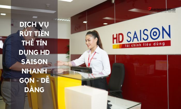 rút tiền thẻ tín dụng HD SAISON