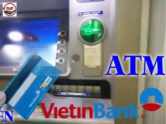 Cách rút thẻ tiền thẻ tín dụng Vietinbank qua ATM