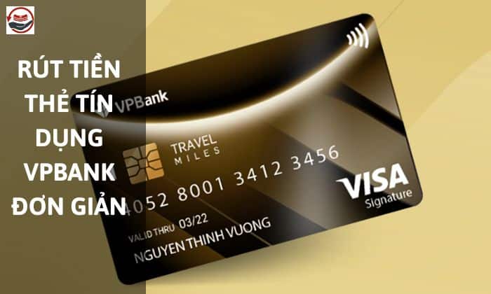 Rút tiền thẻ tín dụng VPBank