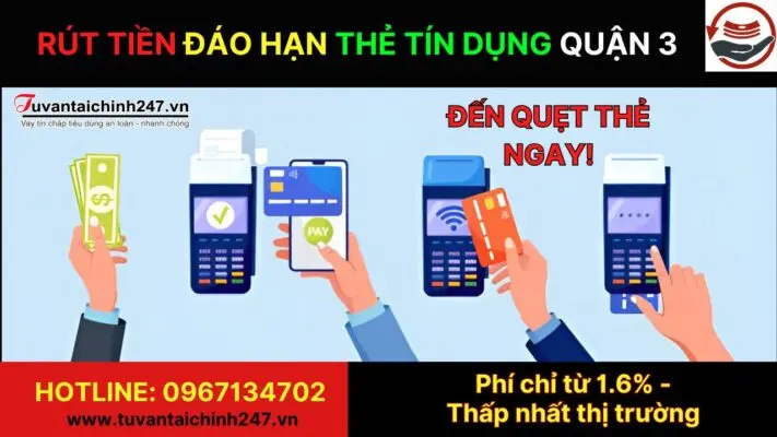 Rút Tiền Đáo hạn Thẻ Tín Dụng Quận 3 - cam kết
